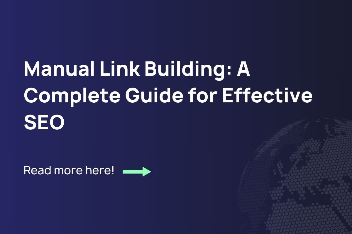 Manual Link Building: A Complete Guide for Effective SEO in 2025 ...
