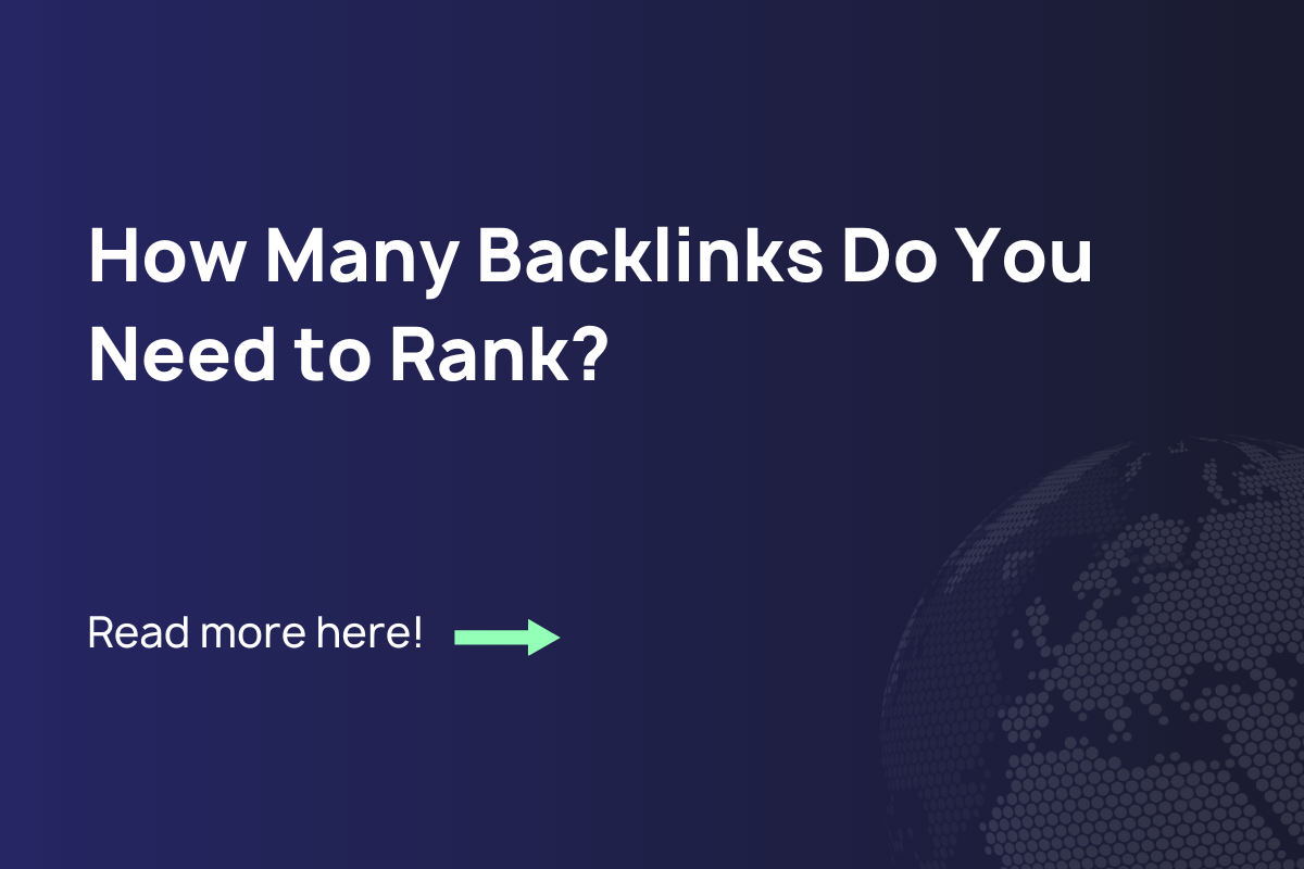 How Many Backlinks Do You Need to Rank?