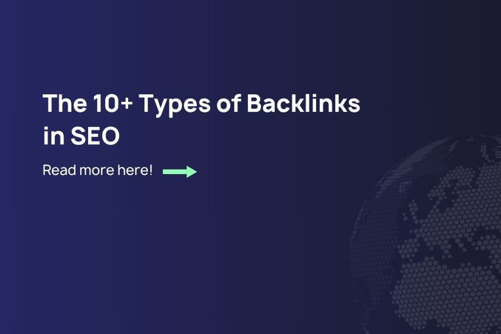 The 10+ Types of Backlinks in SEO